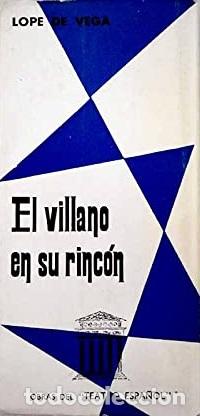 Libros: EL VILLANO EN SU RINCON - LOPE DE VEGA - Foto 1