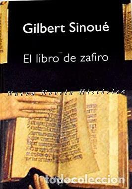 Libros: EL LIBRO DE ZAFIRO - GILBERT SINOUE - Foto 1
