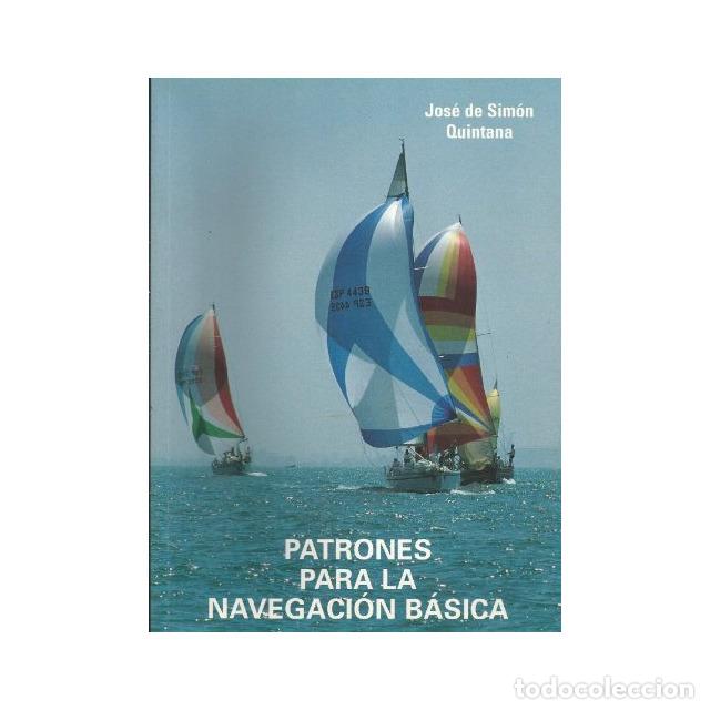 Libros: PATRONES PARA NAVEGACION BASICA - JOSE DE SIMON QUINTANA - Foto 1