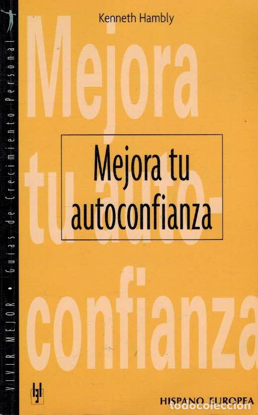 Libros: MEJORA TU AUTOCONFIANZA - KENNETH HAMBLY - Foto 1
