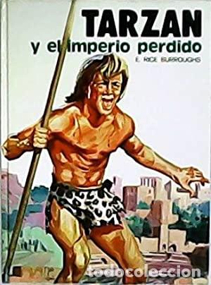 Libros: TARZAN Y EL IMPERIO PERDIDO - E RICE BURROUGHS - Foto 1