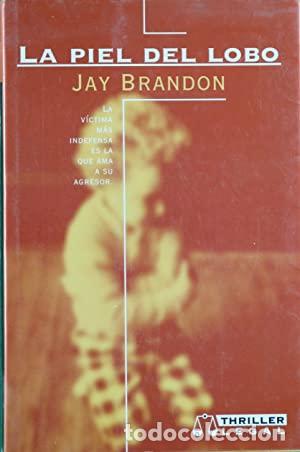 Libros: LA PIEL DEL LOBO - JAY BRANDON - Foto 1