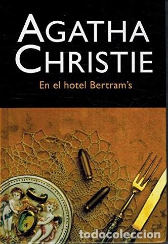 Libros: EN EL HOTEL BERTRAM - AGATHA CHRISTIE - Foto 1