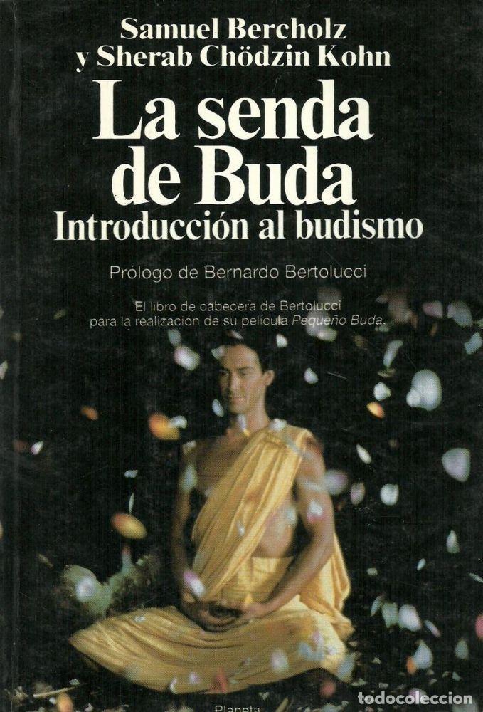 Libros: LA SENDA DE BUDA - SAMUEL BERCHOLZ / SHERAB CH&Ouml;DZIN KOHN - Foto 1