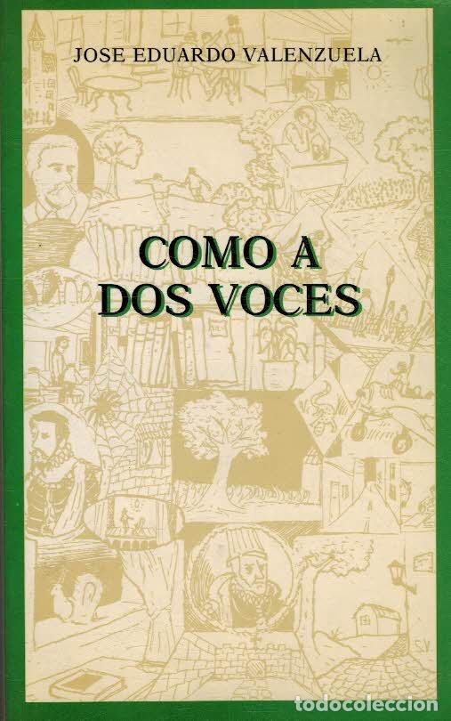 Libros: COMO A DOS VOCES - JOSE EDUARDO VALENZUELA - Foto 1