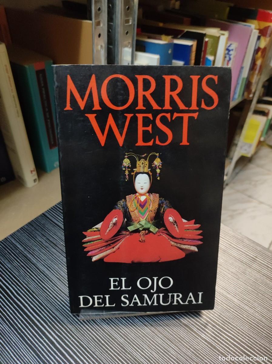 Libros: EL OJO DEL SAMURAI MORRIS WEST - Foto 1