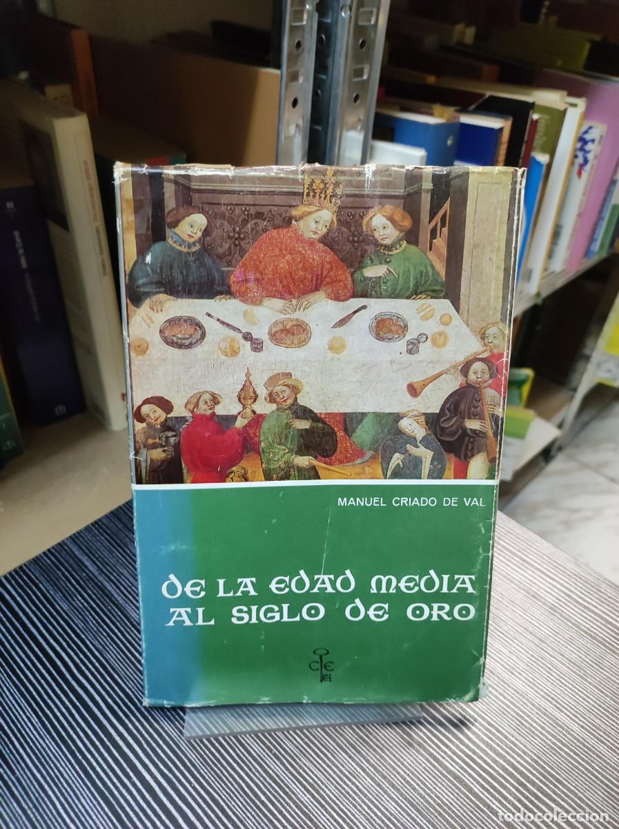 Libros: CRIADO DE VAL, Manuel.- - De la Edad Media al Siglo de Oro. - Foto 1