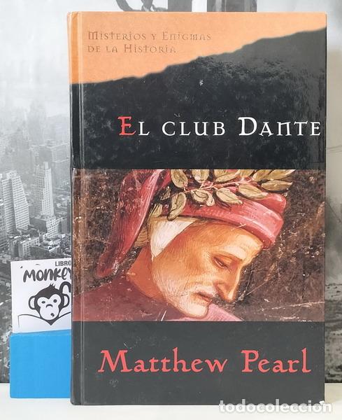 Libros: El Club Dante - Matthew Pearl - Foto 1