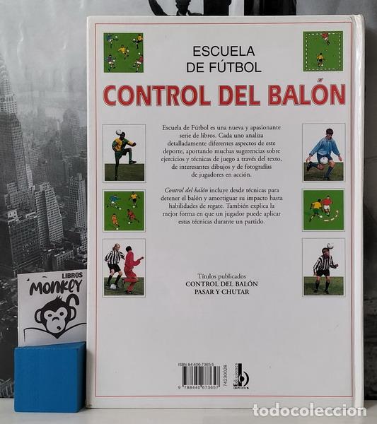 Libros: Escuela de F&uacute;tbol. Control del bal&oacute;n - Gill Harvey - Foto 2