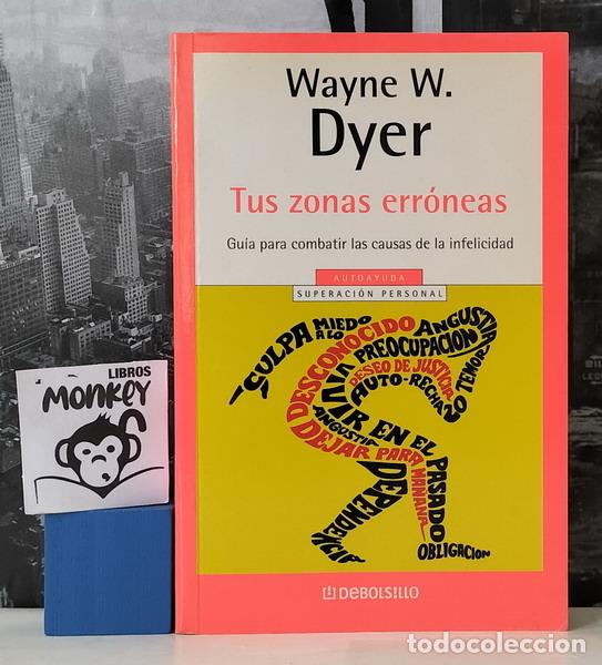 Libros: Tus zonas err&oacute;neas - Wayne W. Dyer - Foto 1