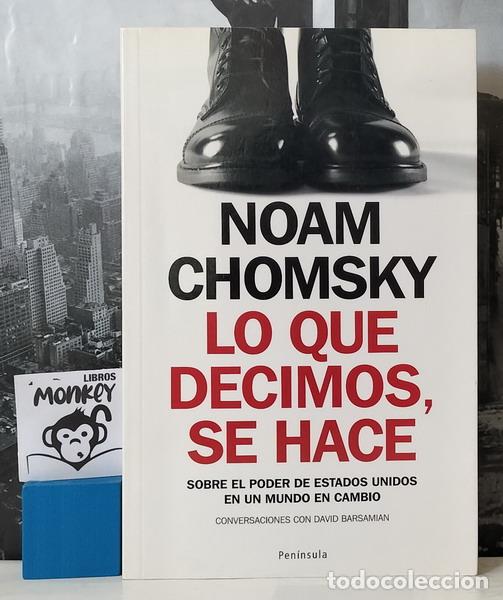 Libros: Lo que decimos, se hace - Noam Chomsky - Foto 1