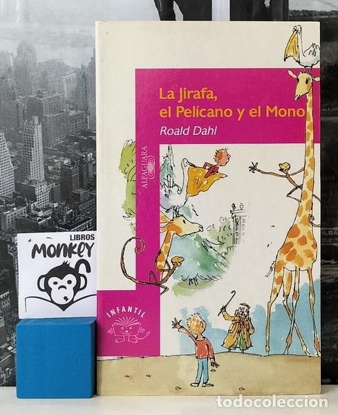 Libros: La jirafa, el Pel&iacute;cano y el Mono - Roald Dahl - Foto 1