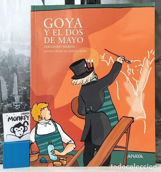 Libros: Goya y el Dos de Mayo - Fernando Mar&iacute;as - Foto 1