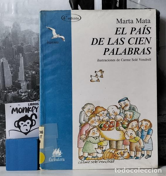 Libros: El Pa&iacute;s de las Cien Palabras - Marta Mata - Foto 1