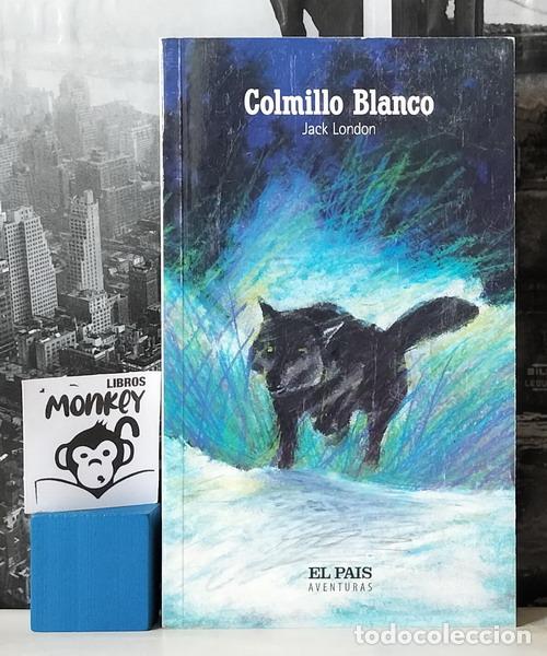 Libros: Colmillo Blanco - Jack London - Foto 1