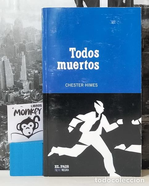 Libros: Todos muertos - Chester Himes - Foto 1