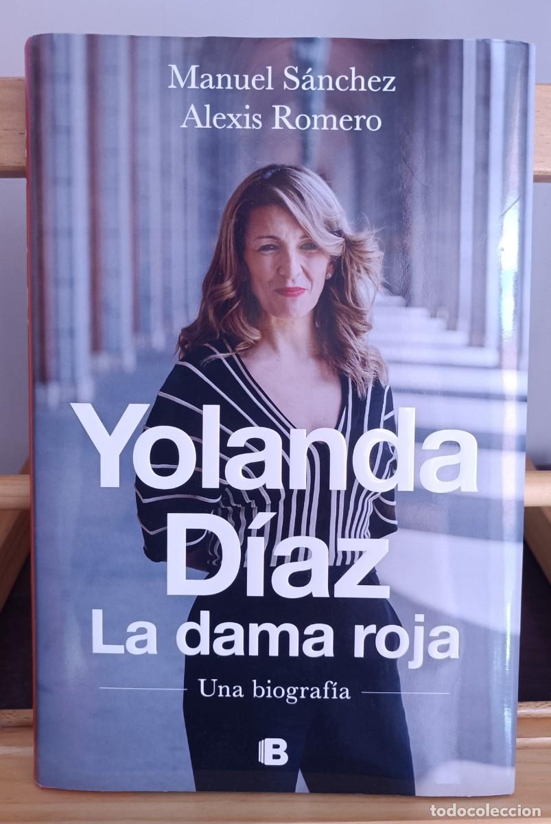 Libros: YOLANDA DIAZ, LA DAMA ROJA, MANUEL SANCHEZ Y ALEXIS ROMERO - Foto 1