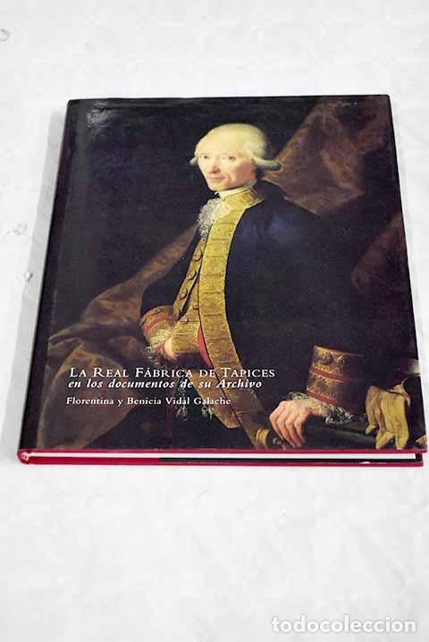 Libros: La Real F&aacute;brica de Tapices en los documentos de su archivo - Foto 1