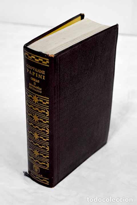 Libros: Obras, tomo II: Papini, Giovanni.- Papini, Giovanni - Foto 1