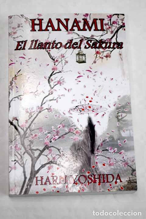 Libros: Hanami: el llanto del sakura.- Yoshida, Haru - Foto 1