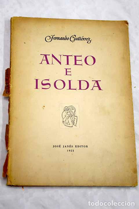 Libros: Anteo e Isolda: Guti&eacute;rrez, Fernando.- Guti&eacute;rrez, Fernando - Foto 1