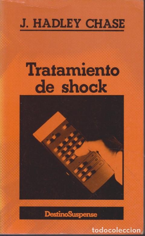Libros: TRATAMIENTO DE SHOCK - JAMES HADLEY CHASE - Foto 1