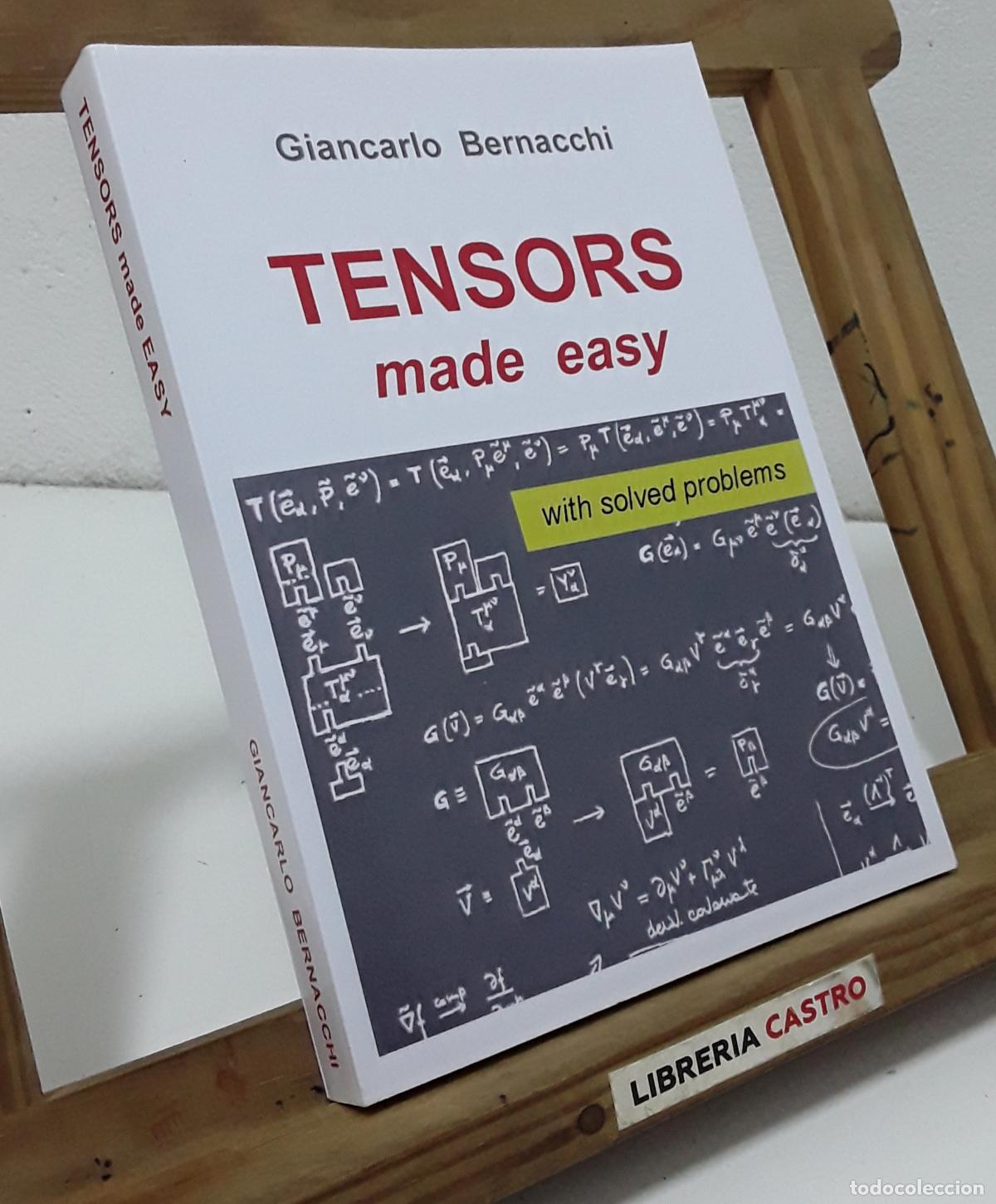 Libros: Tensors made easy. With solved problems - Giancarlo Bernacchi. - Foto 1