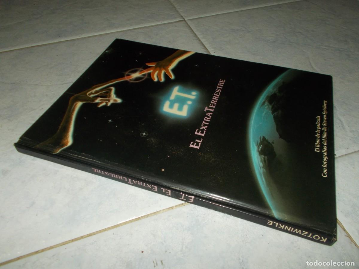 Libros: E.T. EL EXTRATERRESTRE. El Libro de la Pel&iacute;cula. C&iacute;rculo de Lectores 1983 - Foto 6