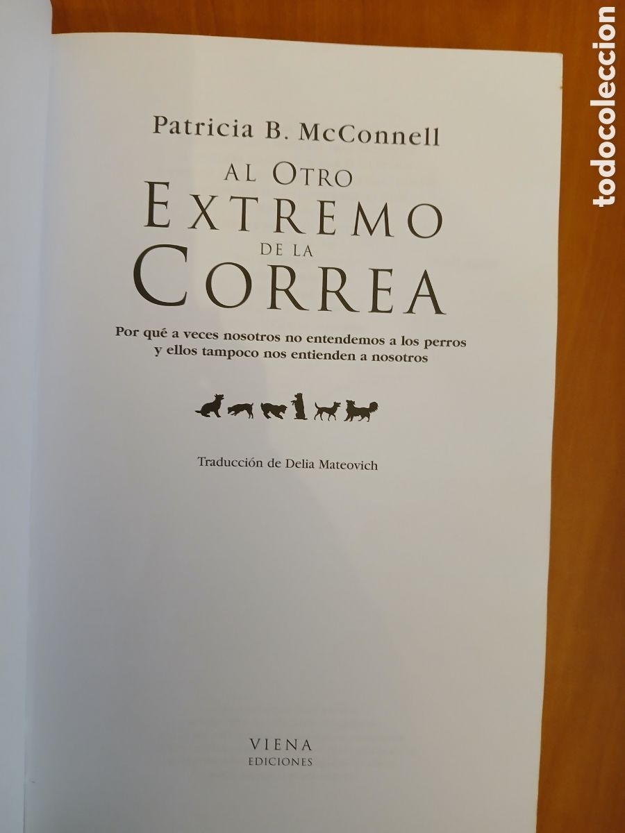 Libros: Al otro extremo de la correa. Patricia B. McConnell. - Foto 3