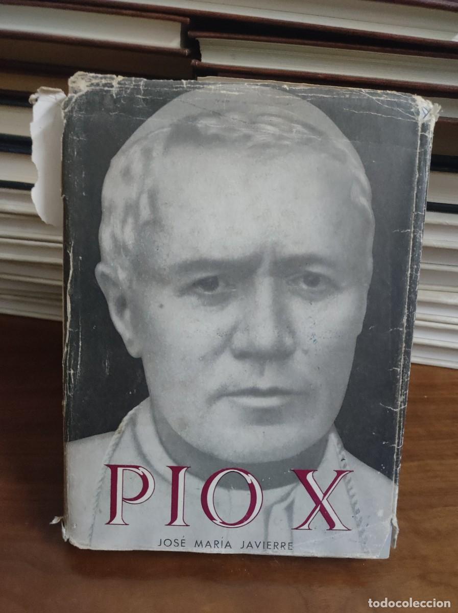 Libros: Jos&eacute; Mar&iacute;a Javierre. P&Iacute;O X. - Foto 1
