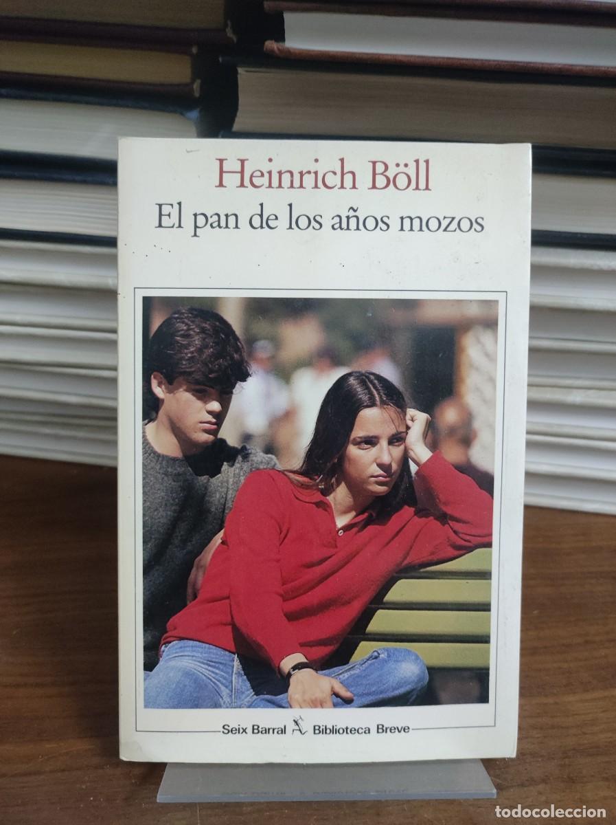 Libros: EL PAN DE LOS A&Ntilde;OS MOZOS HEINRICH BOLL - Foto 1