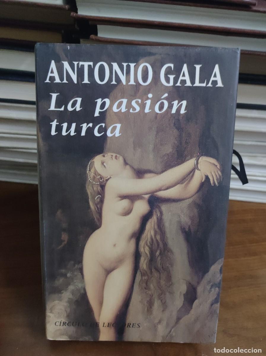 Libros: LA PASION TURCA ANTONIO GALA - Foto 1
