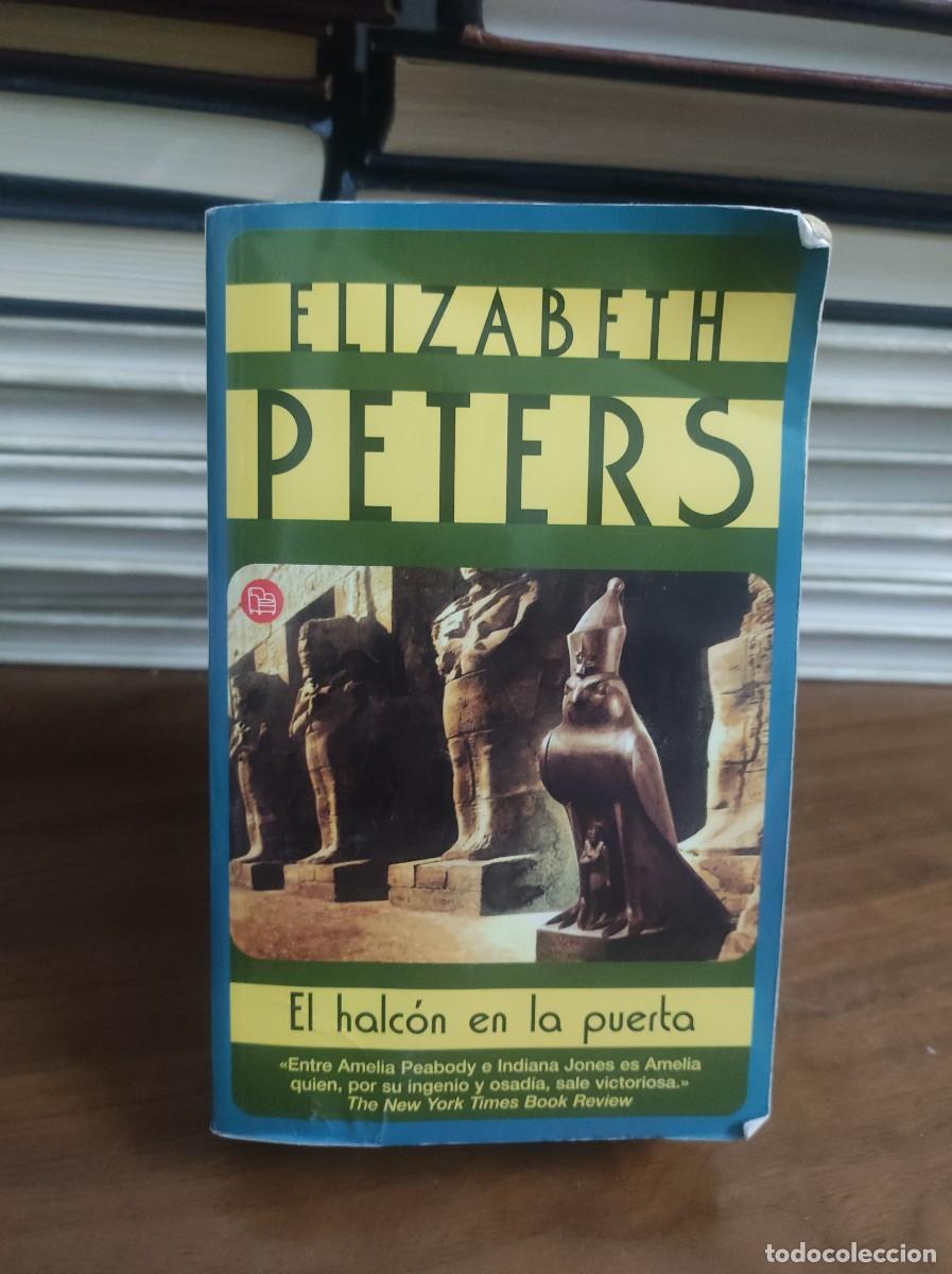 Libros: EL HALCON EN LA PUERTA - ELIZABETH PETERS - Foto 1
