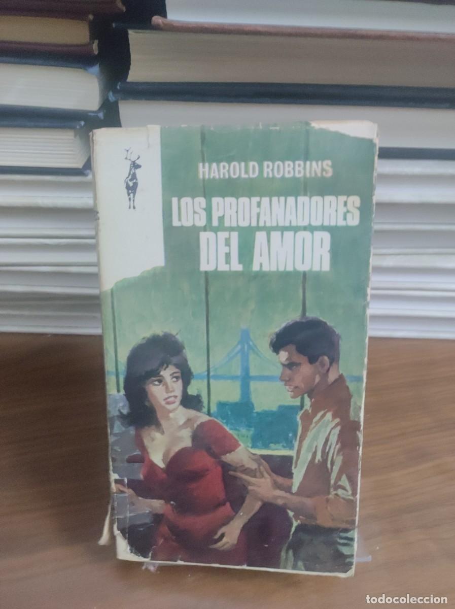 Libros: LOS PROFANADORES DEL AMOR HAROLD ROBBINS - Foto 1