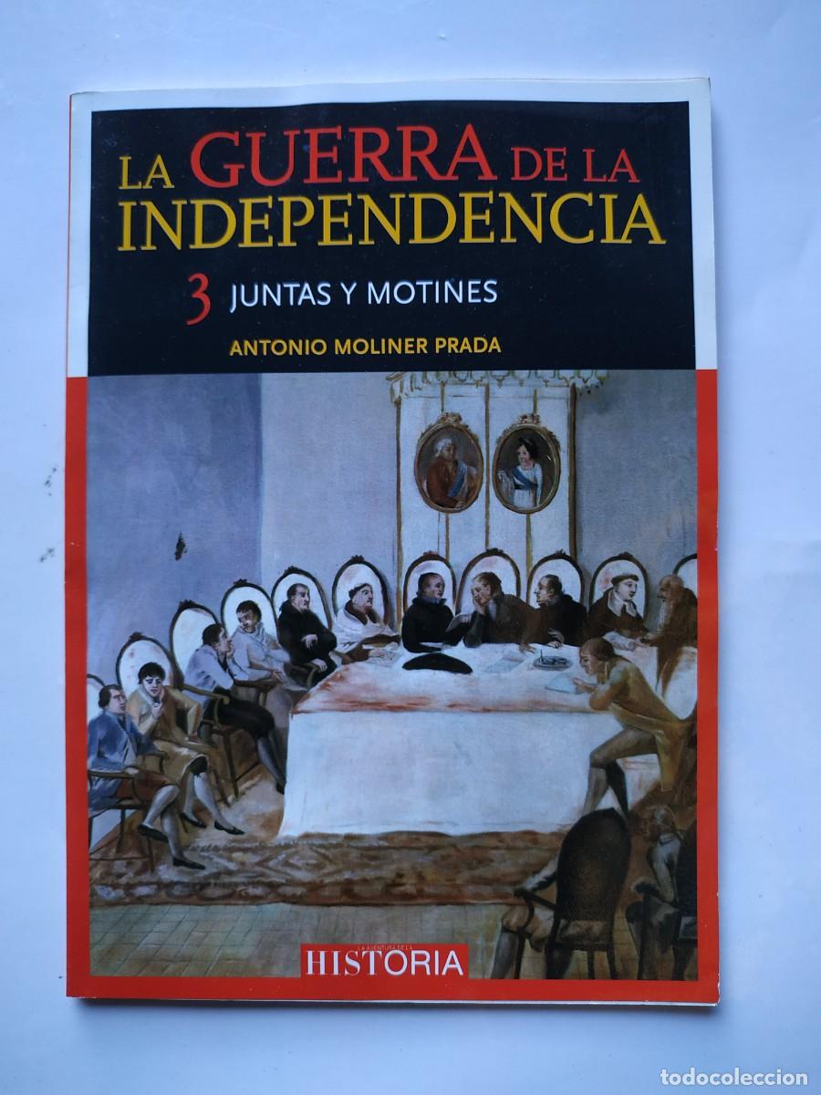 Libros: LIBRO REVISTA LA GUERRA DE INDEPENDENCIA 3 - JUNTAS Y MOTINES