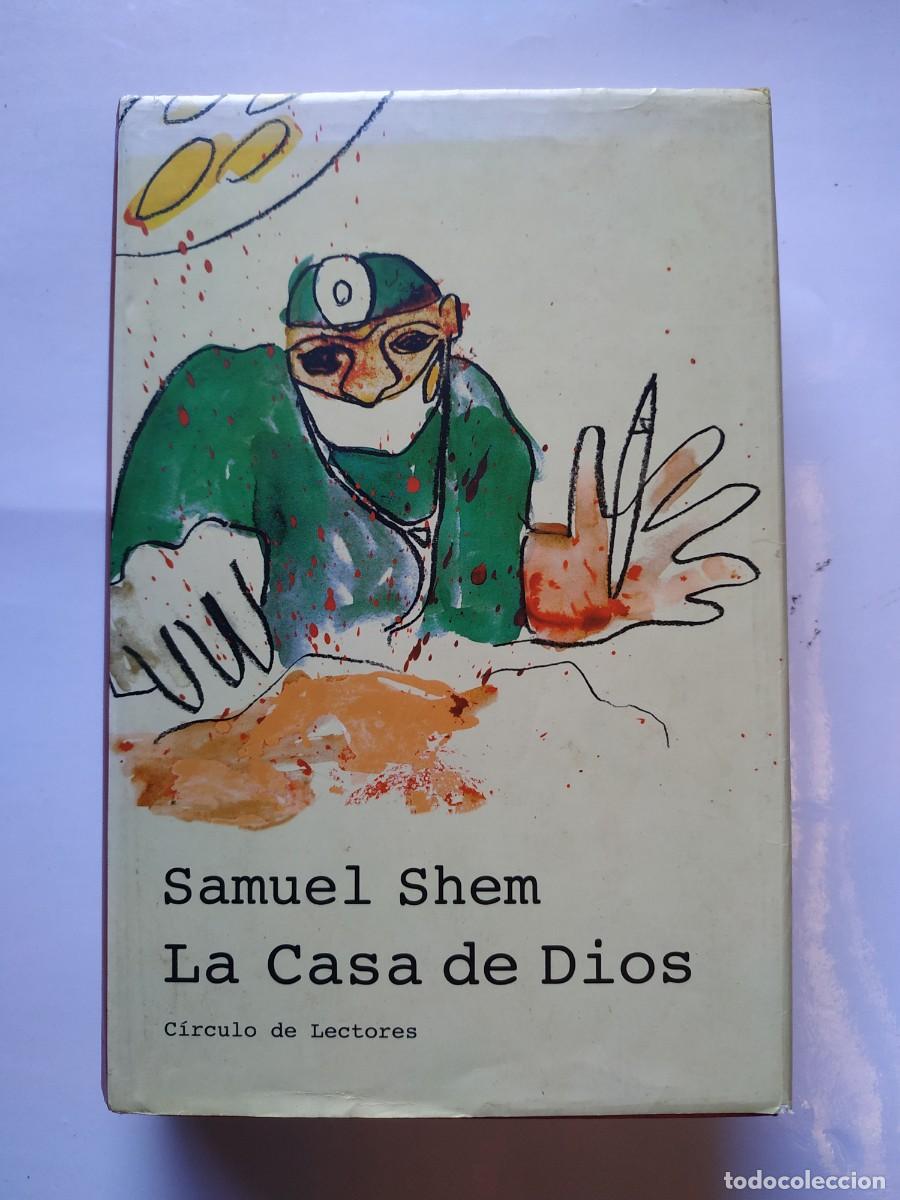 Libros: LIBRO LA CASA DE DIOS. SAMUEL SHEM. C&Iacute;RCULO DE LECTORES - Foto 1