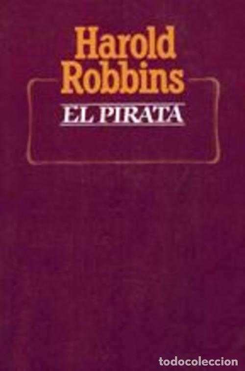 Libros: EL PIRATA - HAROLD ROBBINS - Foto 1