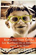 Libros: REBELDES CON CAUSA - JAVIER DE LAS HERAS - Foto 1