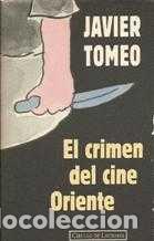 Libros: EL CRIMEN DEL CINE ORIENTE - JAVIER TOMEO - Foto 1