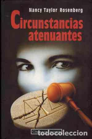 Libros: CIRCUNSTANCIAS ATENUANTES - NANCY TAYLOR ROSENBERG - Foto 1