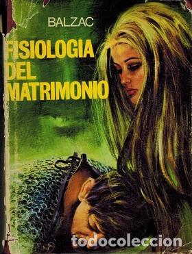 Libros: FISIOLOGIA DEL MATRIMONIO - H. DE BALZAC - Foto 1