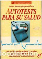 Libros: AUTOTESTS PARA SU SALUD - HERBERT HAESSLER / RAYMOND HARRIS - Foto 1