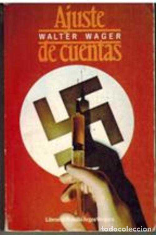 Libros: AJUSTE DE CUENTAS - WALTER WAGER - Foto 1