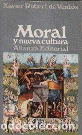 Libros: MORAL Y NUEVA CULTURA - XAVIER RUBERT DE VENTOS - Foto 1