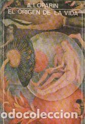 Libros: EL ORIGEN DE LA VIDA - A.I OPARIN - Foto 1