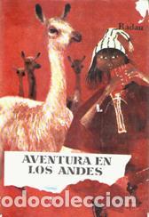 Libros: AVENTURA EN LOS ANDES - RADAU - Foto 1