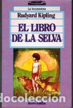Libros: EL LIBRO DE LA SELVA - RUDYARD KIPLING - Foto 1