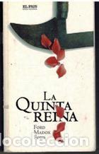 Libros: LA QUINTA REINA - FORD MADOX FORD - Foto 1
