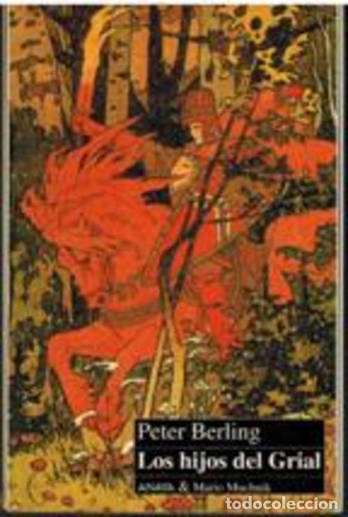 Libros: LOS HIJOS DEL GRIAL - PETER BERLING - Foto 1