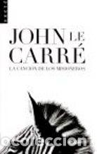 Libros: LA CANCION DE LOS MISIONEROS - JOHN LE CARRE - Foto 1